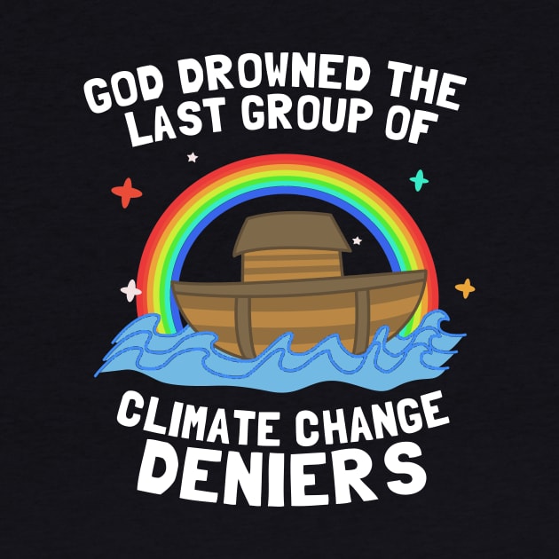 God Drowned Last Group Of Climate Change Deniers by dumbshirts